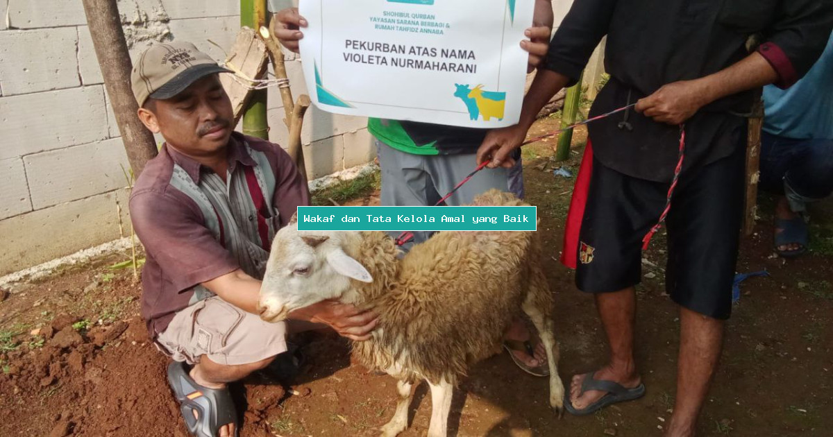 Wakaf dan Tata Kelola Amal yang Baik